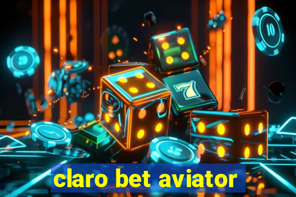 claro bet aviator